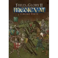 DLC Field of Glory II: Medieval - Sublime Porte КЛЮЧ