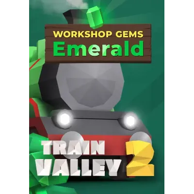 DLC Train Valley 2: Workshop Gems – Emerald КЛЮЧ - irongamers.ru