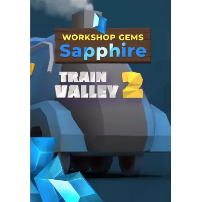 DLC Train Valley 2: Workshop Gems – Sapphire КЛЮЧ - irongamers.ru