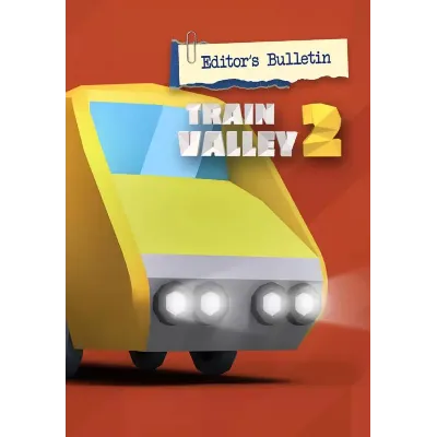 DLC Train Valley 2 - Editor's Bulletin КЛЮЧ STEAM - irongamers.ru