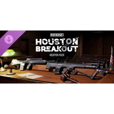 PAYDAY 3: Houston Breakout Weapon Pack DLC - irongamers.ru