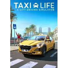 Taxi Life: A City Driving Simulator КЛЮЧ STEAM РФ+СНГ
