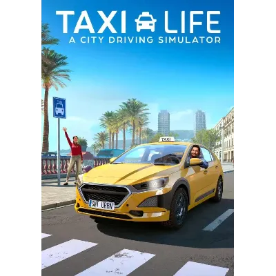 Taxi Life: A City Driving Simulator КЛЮЧ STEAM РФ+СНГ - irongamers.ru