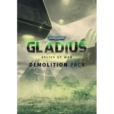 DLC Warhammer 40,000 Gladius - Demolition Pack КЛЮЧ - irongamers.ru
