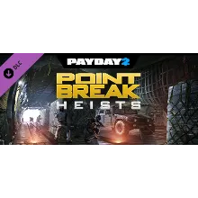 PAYDAY 2: The Point Break Heists DLC (Steam)(RU/ CIS)