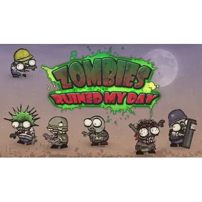 Zombies ruined my day