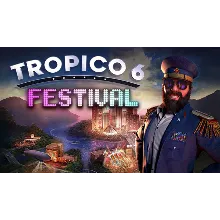 Tropico 6- Festival ключ Весь Мир РФ Россия стим RU/CIS