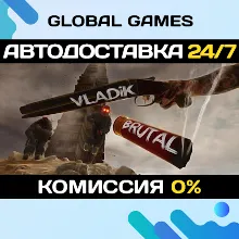 Vladik Brutal STEAM GIFT АВТОДОСТАВКА 0%