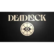 Deadlock: Вход в закрытый бета-тест + кэшбэк