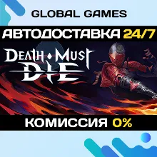 Death Must Die STEAM GIFT АВТОДОСТАВКА 0%