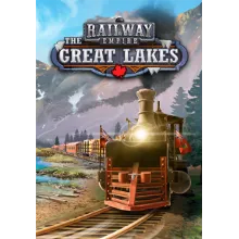 DLC Railway Empire - The Great Lakes КЛЮЧ STEAM РФ+СН