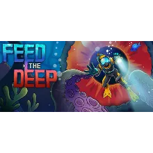Feed the Deep - STEAM GIFT РОССИЯ