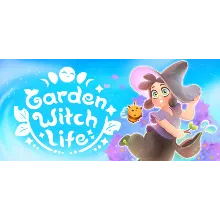 Garden Witch Life * STEAM RU АВТО 0%