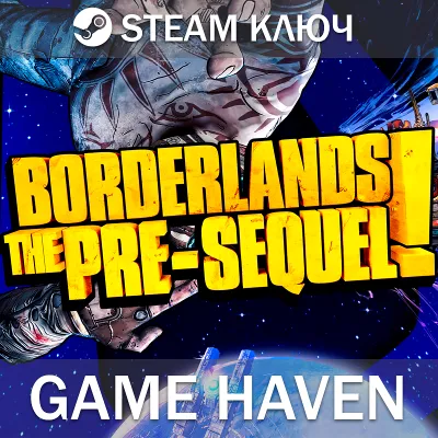 Borderlands: The Pre-Sequel Steam 0% РФ+СНГ - irongamers.ru