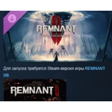 Remnant II® - The Dark Horizon DLC STEAM РОССИЯ