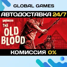 Wolfenstein: The Old Blood STEAM GIFT АВТОДОСТАВКА 0%