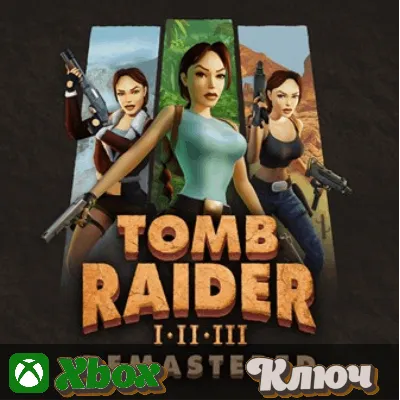 TOMB RAIDER I-III REMASTERED STARRING LARA XBOX КЛЮЧ - irongamers.ru