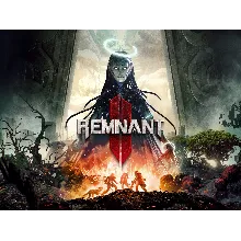 ✅ REMNANT II / Ultimate STEAM RU+СНГ Ключ 🔑 0% 💳