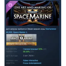 The Art and Making of Warhammer 40,000: Space Marine 2 АВТОДОСТАВКА STEAM РОССИЯ