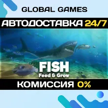 Feed and Grow: Fish STEAM GIFT АВТОДОСТАВКА 0%