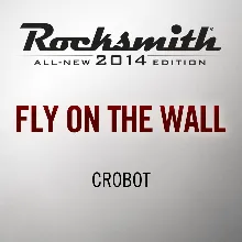 Rocksmith 2014 Fly on the Wall - Crobot PS4 ПСН