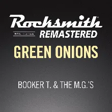 Rocksmith 2014 Green Onions - Booker. T & The M.G’s PS