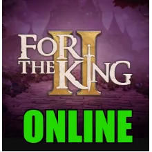 ・FOR THE KING II — ОНЛАЙН・STEAM АККАУНТ・ГАРАНТИЯ・