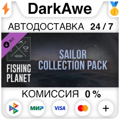 Fishing Planet: Sailor Collection Pack DLC STEAM АВТО - irongamers.ru