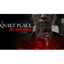A Quiet Place: The Road Ahead (Xbox)+Игры общий