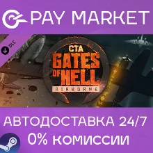 Call to Arms - Gates of Hell: Airborne| АВТО RU Steam