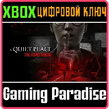 A QUIET PLACE: THE ROAD AHEAD XBOX X|S КЛЮЧ