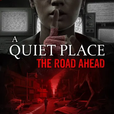 A Quiet Place: The Road Ahead | XBOX