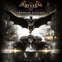 Batman: Arkham Knight Premium Edition PSN PS4 PLAYSTATION