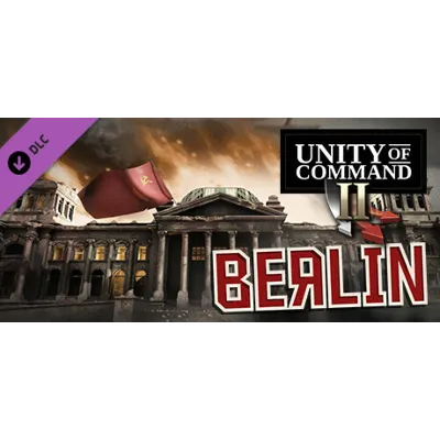 Unity of Command II - Berlin DLC * STEAM RU - irongamers.ru