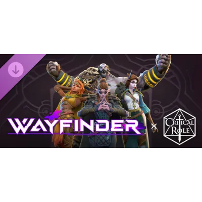 Wayfinder - Critical Role Supporter Pack STEAM РОССИЯ - irongamers.ru