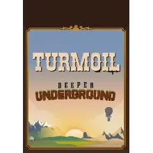 (DLC) Turmoil - Deeper Underground КЛЮЧ STEAM РФ+СНГ