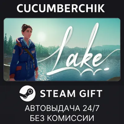 Lake STEAM GIFT AUTO RU+МИР - irongamers.ru