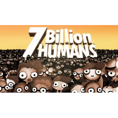 7 Billion Humans (Steam KEY RU/CIS) - irongamers.ru