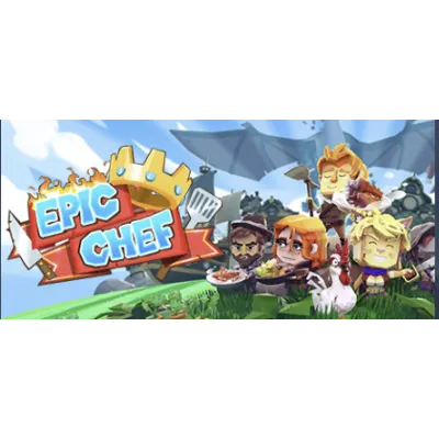 Epic Chef STEAM KEY (RU+CIS) - irongamers.ru