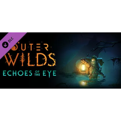 Outer Wilds Echoes of the Eye (Steam Ключ/ РФ+СНГ) 0% - irongamers.ru