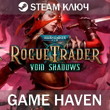 Warhammer 40,000: Rogue Trader - Void Shadows 0%РФСНГ