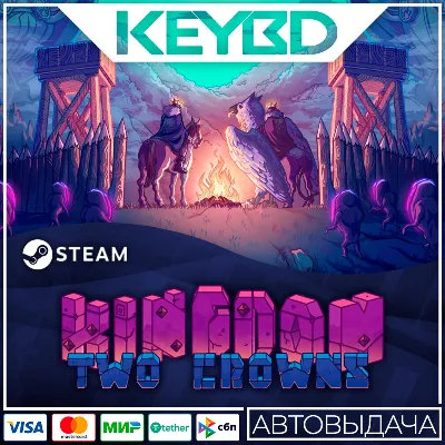 Kingdom Two Crowns · Steam Gift АВТОДОСТАВКА 0%