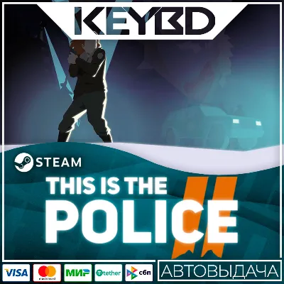This Is the Police 2 · Steam Gift АВТОДОСТАВКА 0% - irongamers.ru