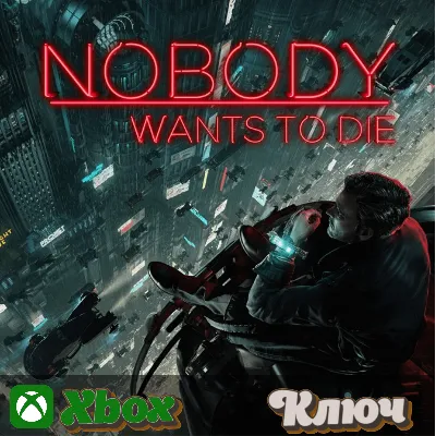 NOBODY WANTS TO DIE XBOX КЛЮЧ - irongamers.ru