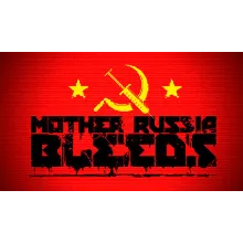 Mother Russia Bleeds STEAM GIFT МИР + ВСЕ СТРАНЫ