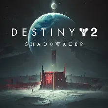 Destiny 2: Shadowkeep (Steam/ Ключ/ Весь Мир кроме РФ)