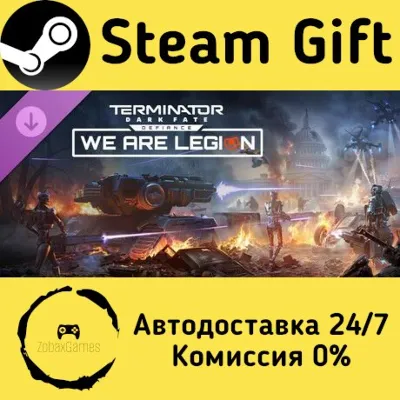 Terminator: Dark Fate - Defiance: We are Legion Steam Gift Russia