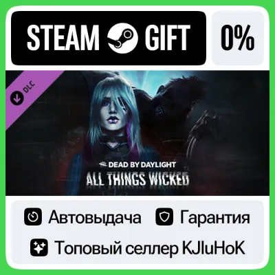 Dead by Daylight - All Things Wicked Chapter STEAM GIFT - irongamers.ru