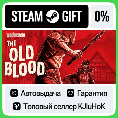 Wolfenstein: The Old Blood +ВЫБОР STEAM GIFT•RU АВТО