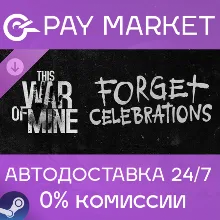 This War of Mine: Forget Celebrations Charity | Steam